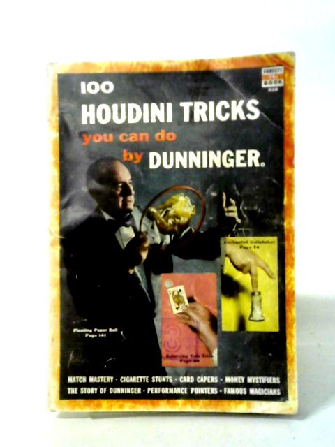 100 Houdini Tricks You Can Do (Fawcett Books; No.228)