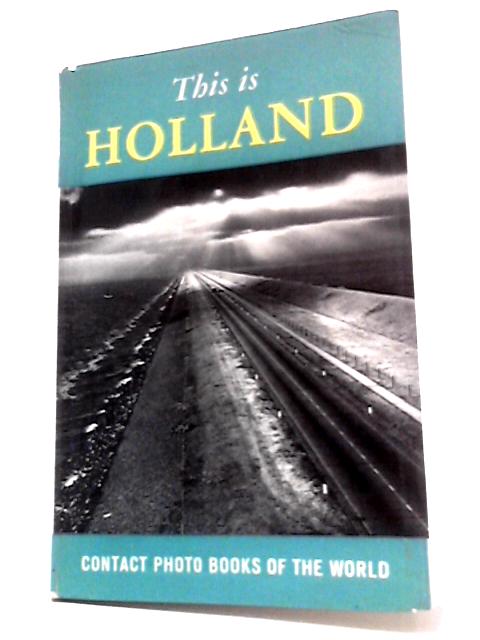 This is Holland