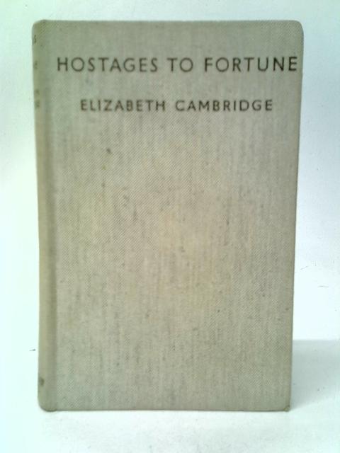 Hostages to Fortune