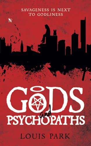 Gods and Psychopaths