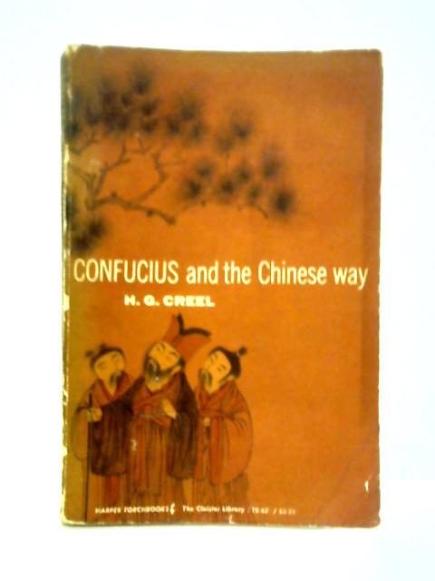 Confucius and the Chinese Way