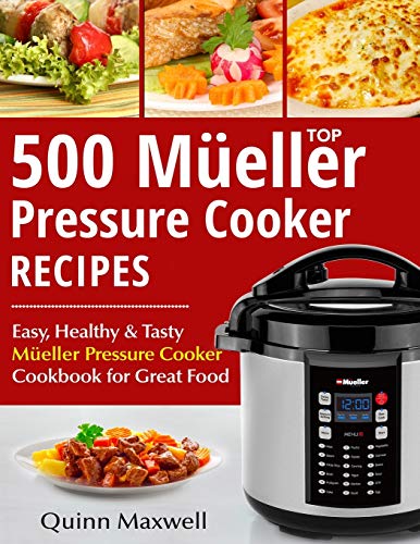 Top 500 Mueller Pressure Cooker Recipes