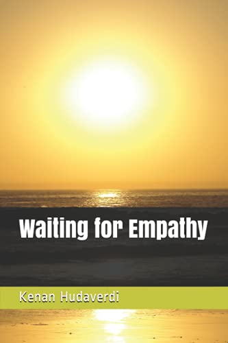Waiting for Empathy