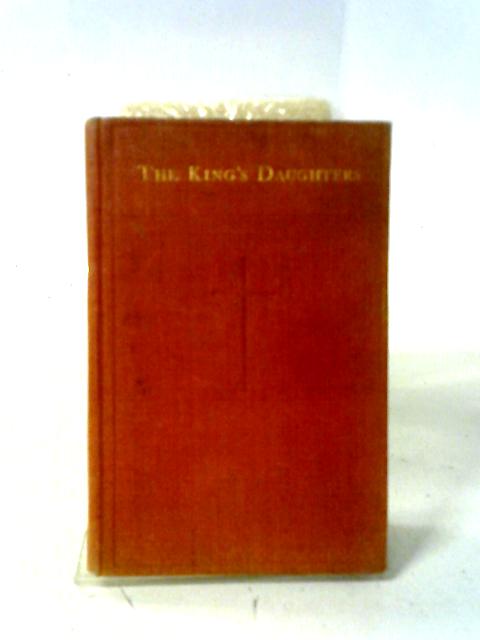 The King's Daughters: A Book Of Devotion For Girls