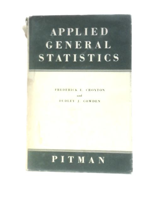 Applied General Statistics