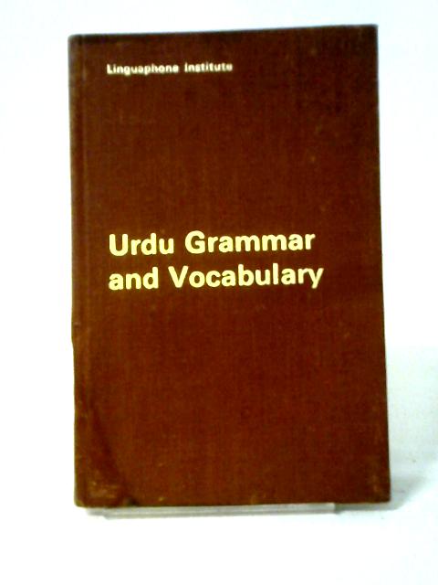 Urdu Grammar and Urdu - English Vocabulary