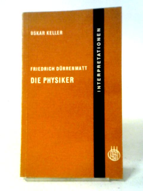 Friedrich Durrenmatt: Die Physiker