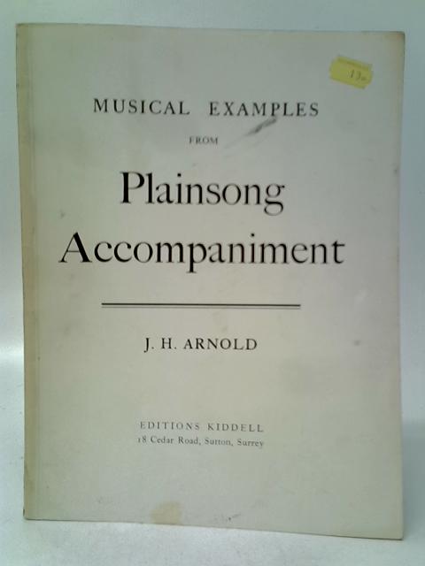Musical Examples From Plainsong Accompaniment