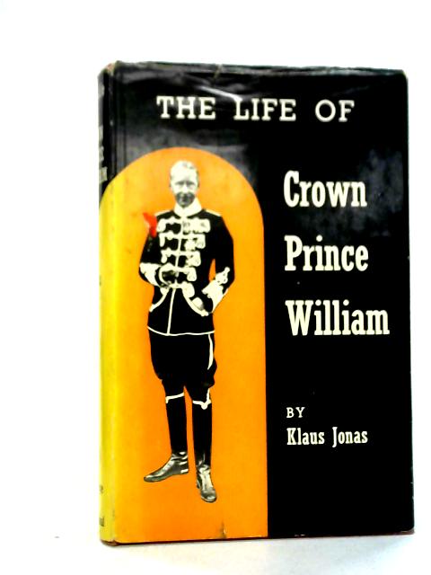 The Life of Crown Prince William
