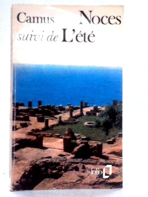Noces Suivi de L'ete