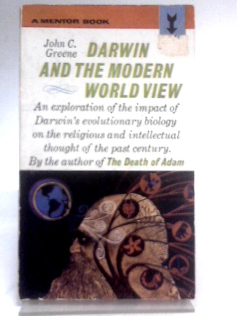 Darwin and the Modern World View the Rockwell Lectures Rice University