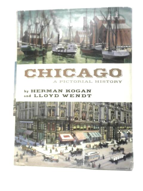 Chicago: A Pictorial History