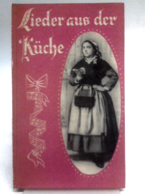 Lieder Aus Der Kuche
