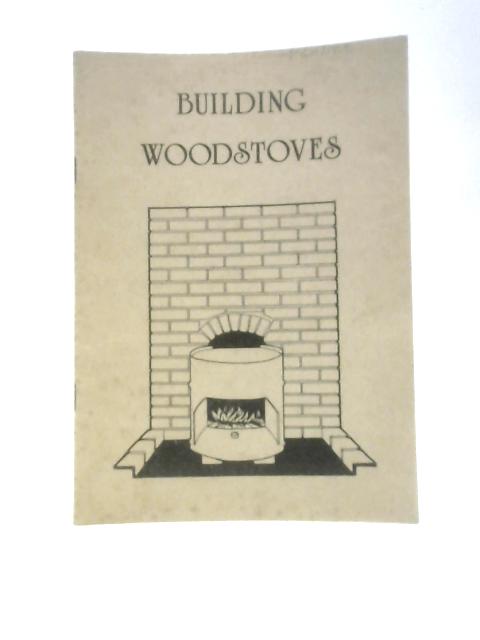 Building Woodstoves