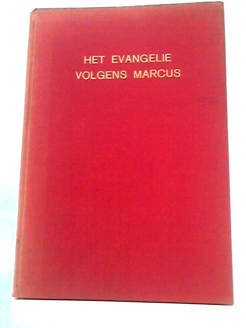Het Evangelie Volgens Marcus