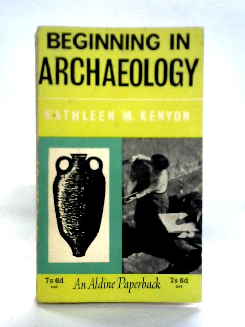 Beginning In Archaeology