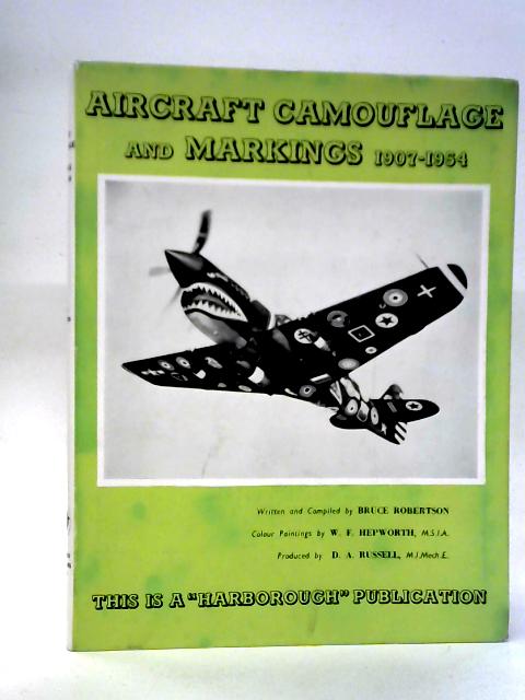 Aircraft Camouflage and Markings 1907 - 1954