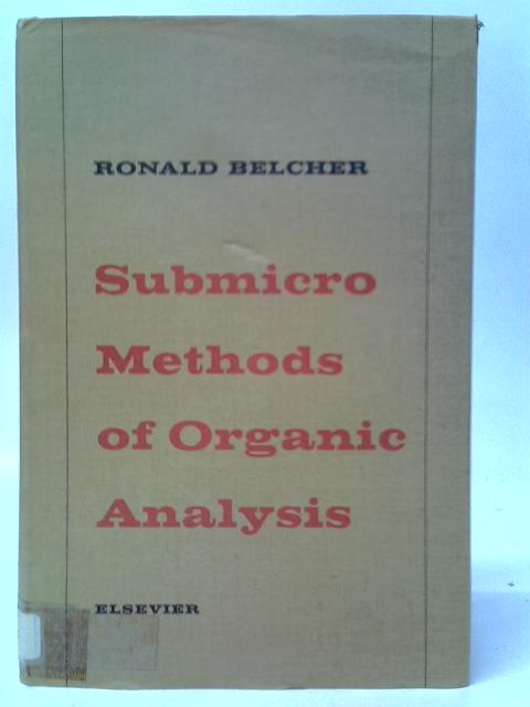 Submicro Methods of Organic Analysis
