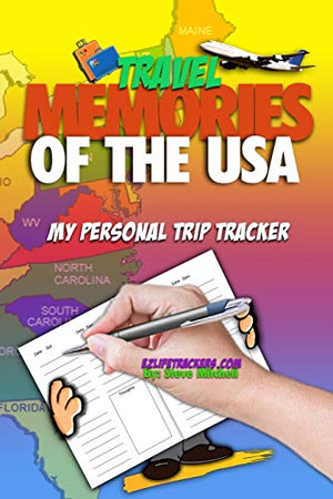 Travel Memories of the USA