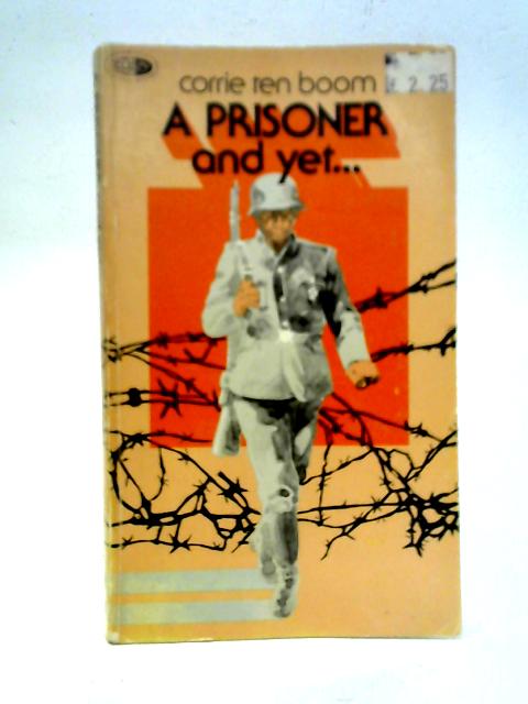 A Prisoner and Yet