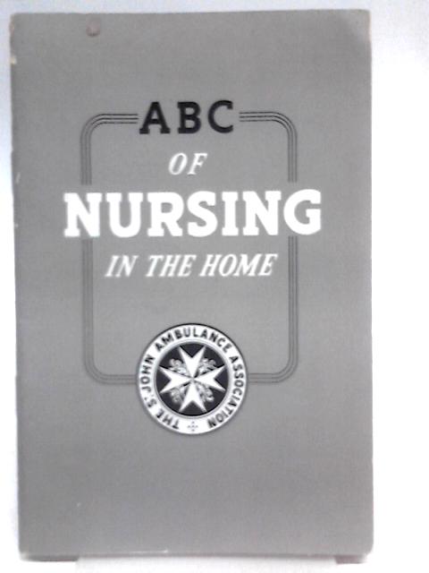 ABC of Nursing in the Home
