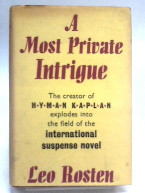 A Most Private Intrigue