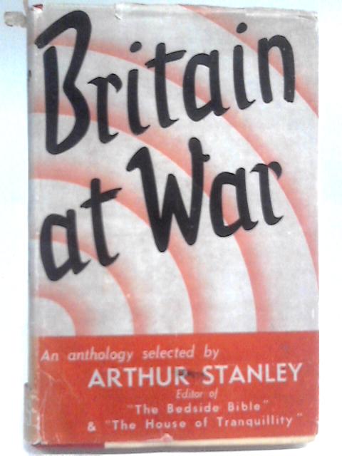 Britain at War - An Anthology
