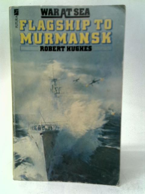 Flagship to Murmansk