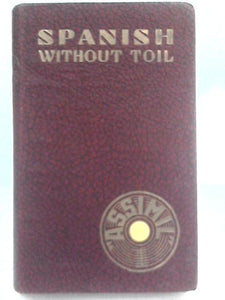 Spanish Without Toil (