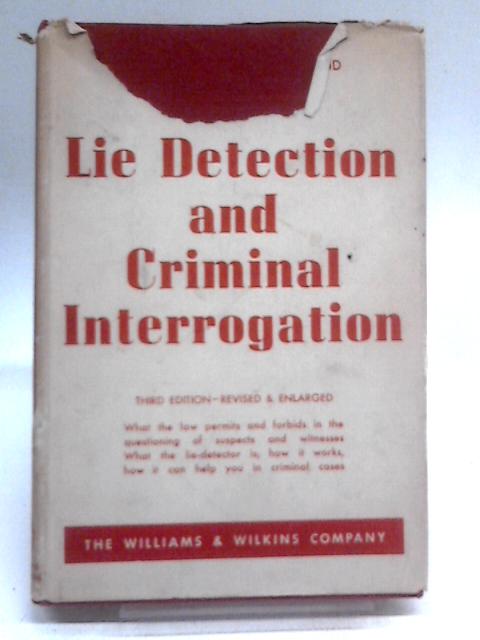 Lie Detection & Criminal Interrogation