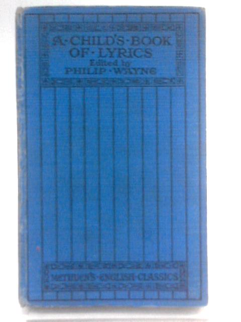 A Child's Book of Lyrics