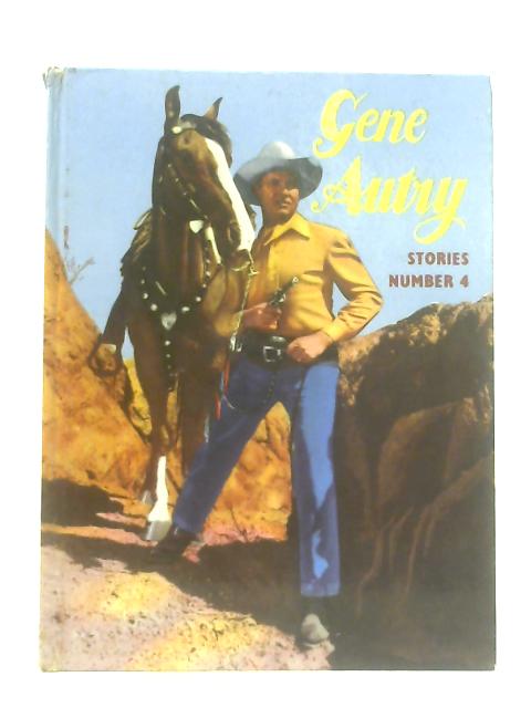 Gene Autry Stories Number 4