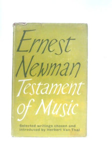 Testament of Music: Essays and Papers 