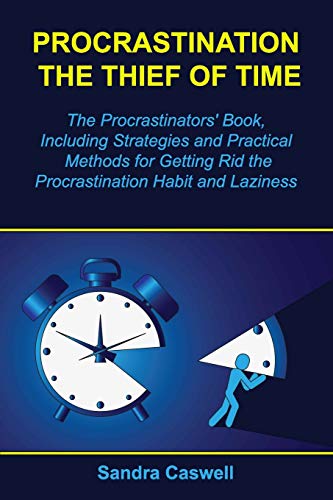 Procrastination - the Thief of Time
