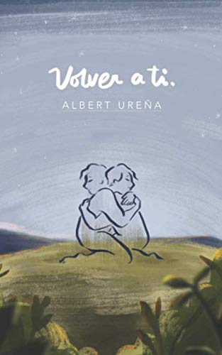 Volver a ti