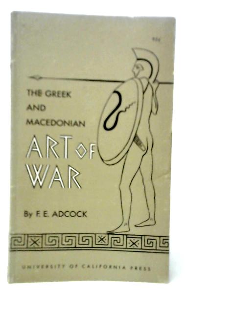 The Greek Macedonian Art of War