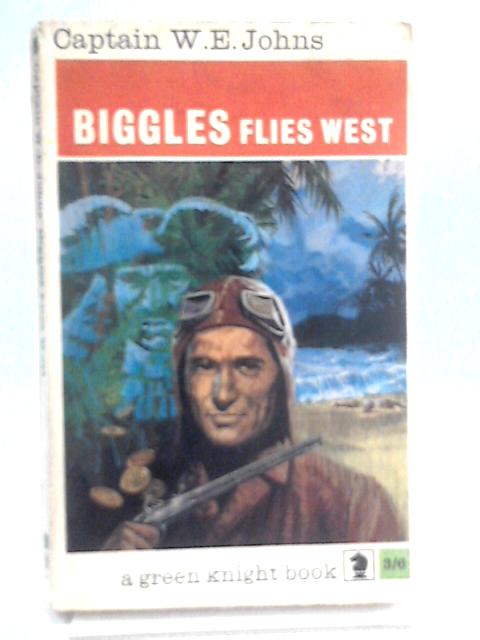 Biggles Flies West