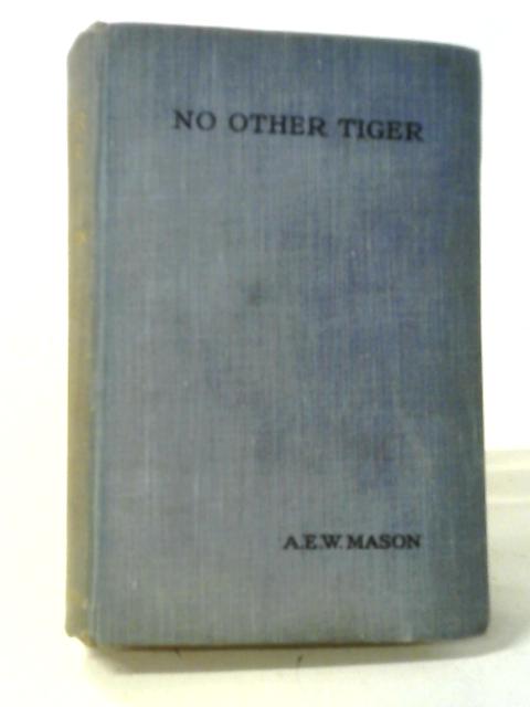 No Other Tiger