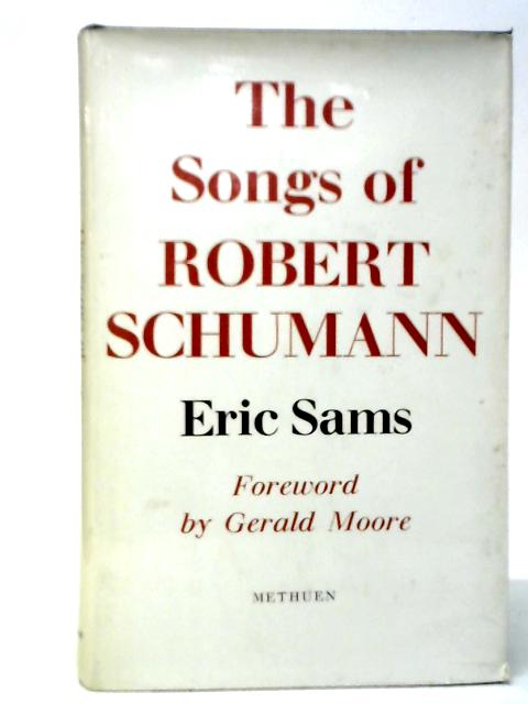 Songs of Robert Schumann