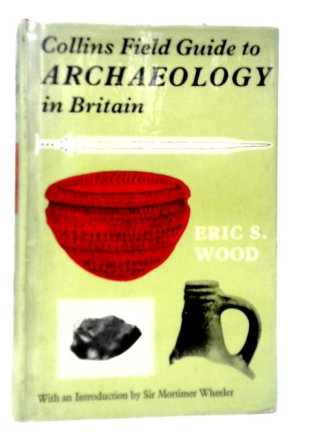 Collins Field Guide to Archaeology
