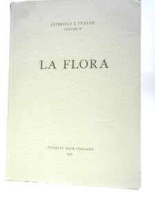 Conosci l'Italia - Volume 2 - La Flora 