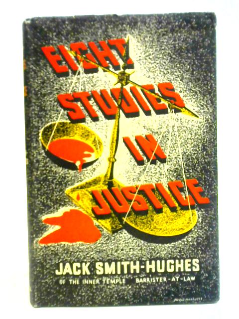 Eight Studies In Justice