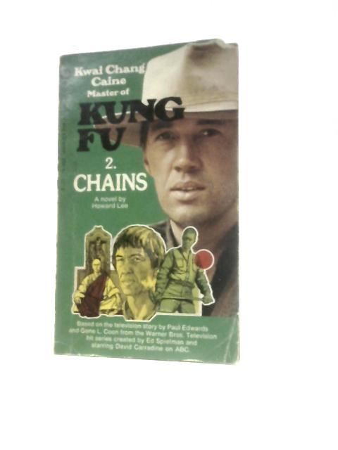 Kwai Chang Caine Master of Kung Fu 2-Chains