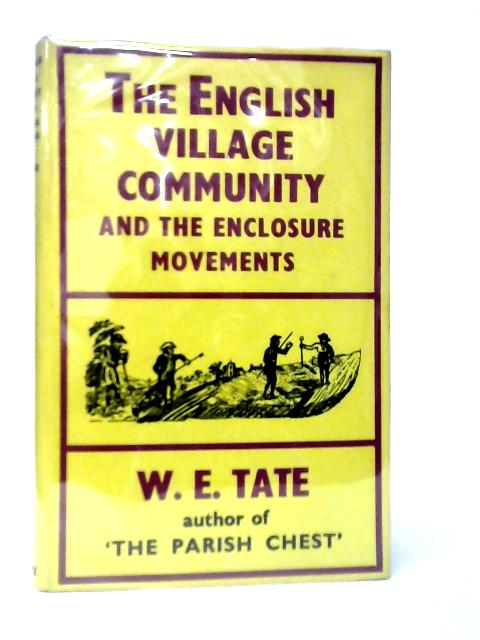 The English Village Community and the Enclosure Movements