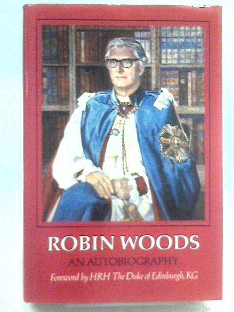 Robin Woods: An Autobiography