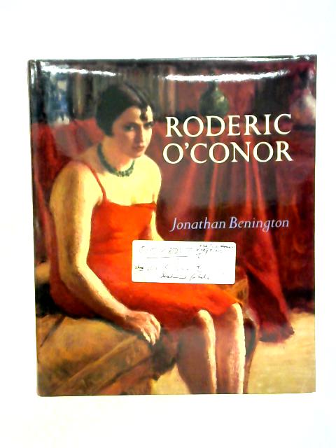 Roderic O'Conor: A Biography with a Catalogue of His Work