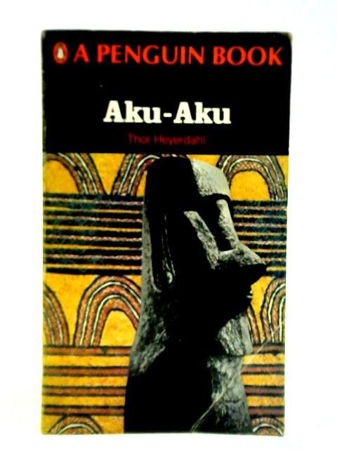 Aku-Aku: The Secret of Easter Island