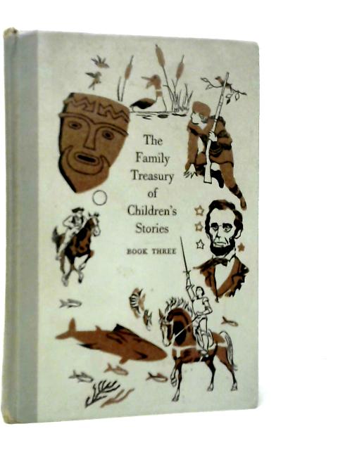 The Family Treasury of Children's Stories. Book Three