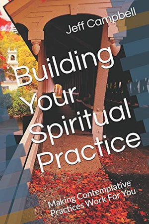 Building Your Spiritual Practice