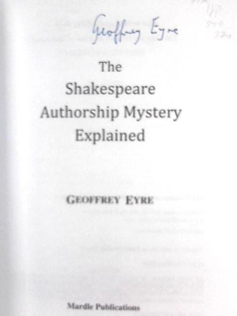 The Shakespeare Authorship Mystery Explained